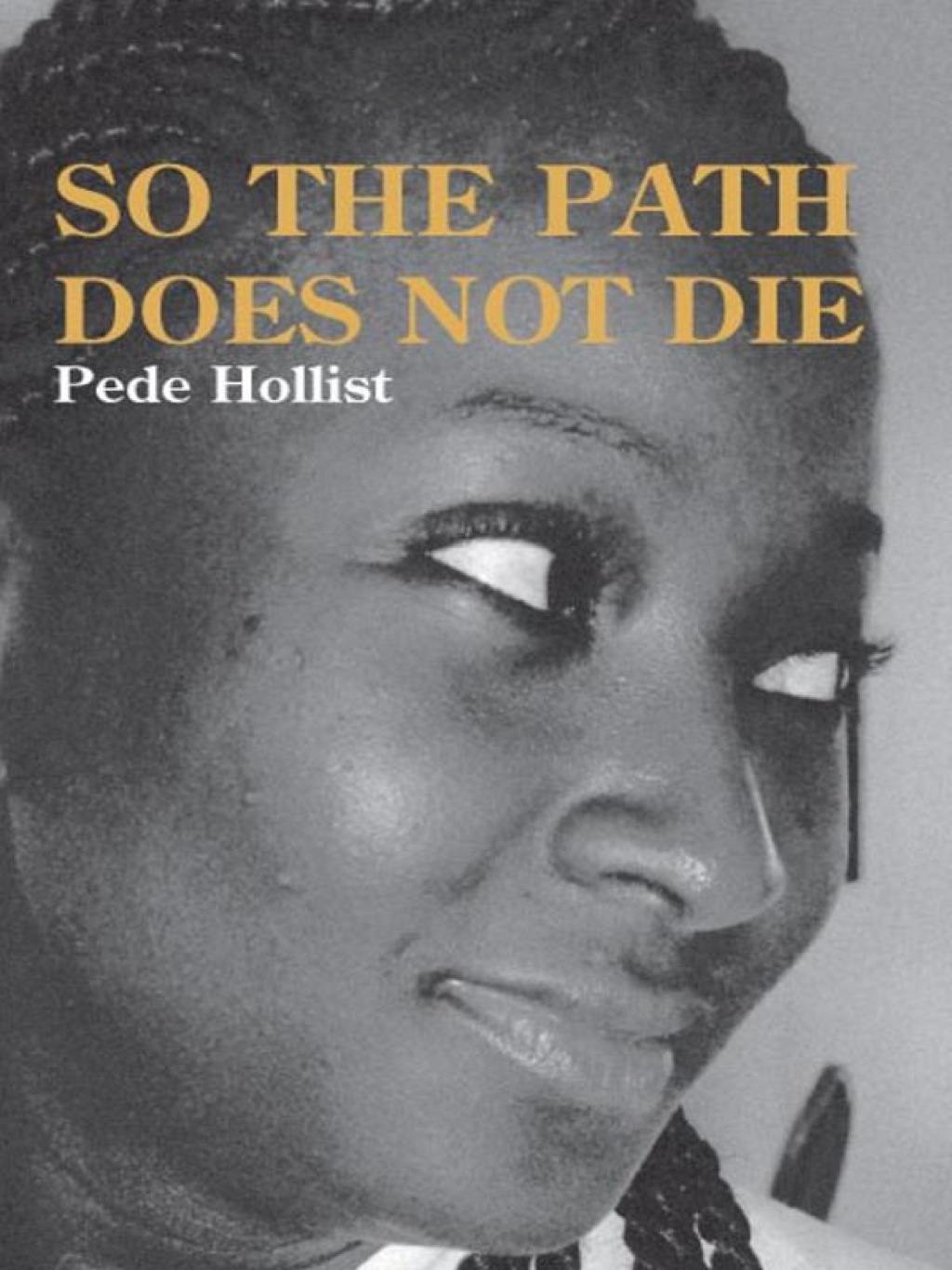 So the Path Does Not Die (eBook)
