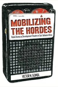 Omslagafbeelding: Mobilizing the Hordes 9789956727544