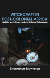 Imagen de portada: Witchcraft in Post-colonial Africa 9789956728374