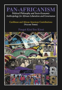 Imagen de portada: Pan-Africanism: Political Philosophy and Socio-Economic Anthropology for African Liberation and Governance 9789956762545