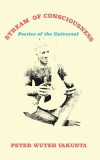 Omslagafbeelding: Stream  of Consciousness: Poetics of the Universal 9789956792948