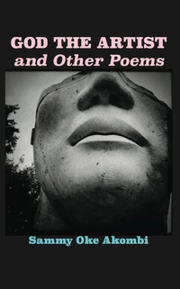 Cover image: God the Artist and Other Poems 9789956792559