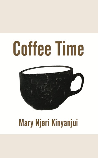 Cover image: Coffee Time 1st edition 9789956762903