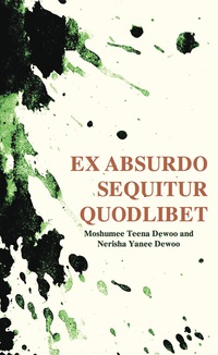 Immagine di copertina: Ex absurdo sequitur quodlibet 9789956792351