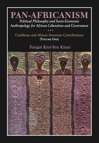 Omslagafbeelding: Pan-Africanism: Political Philosophy and Socio-Economic Anthropology for African Liberation and Governance 9789956762767