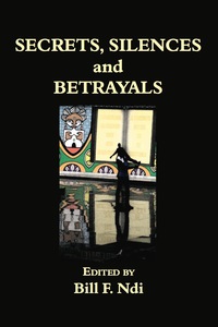 Immagine di copertina: Secrets, Silences and Betrayals 9789956762989