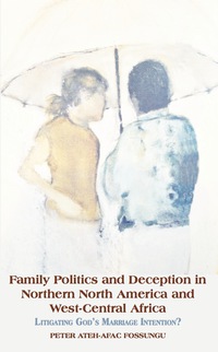 Cover image: Family Politics and Deception in Northern North America and West-Central Africa 9789956792474