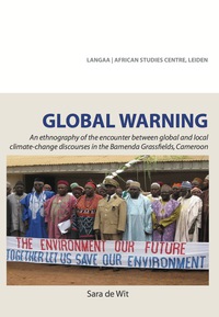 Cover image: Global Warning. An ethnography of the encounter between global and local 9789956792115