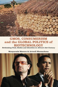 Imagen de portada: GMOs, Consumerism and the Global Politics of Biotechnology 9789956762354