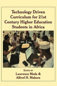 Cover image: Technology Driven Curriculum for 21st Century Higher Education Students in Africa 9789956762477