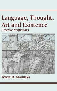 Titelbild: Language, Thought, Art and Existence 9789956762101