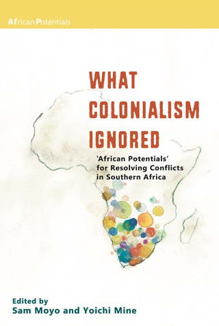Cover image: What Colonialism Ignored 1st edition 9789956763399