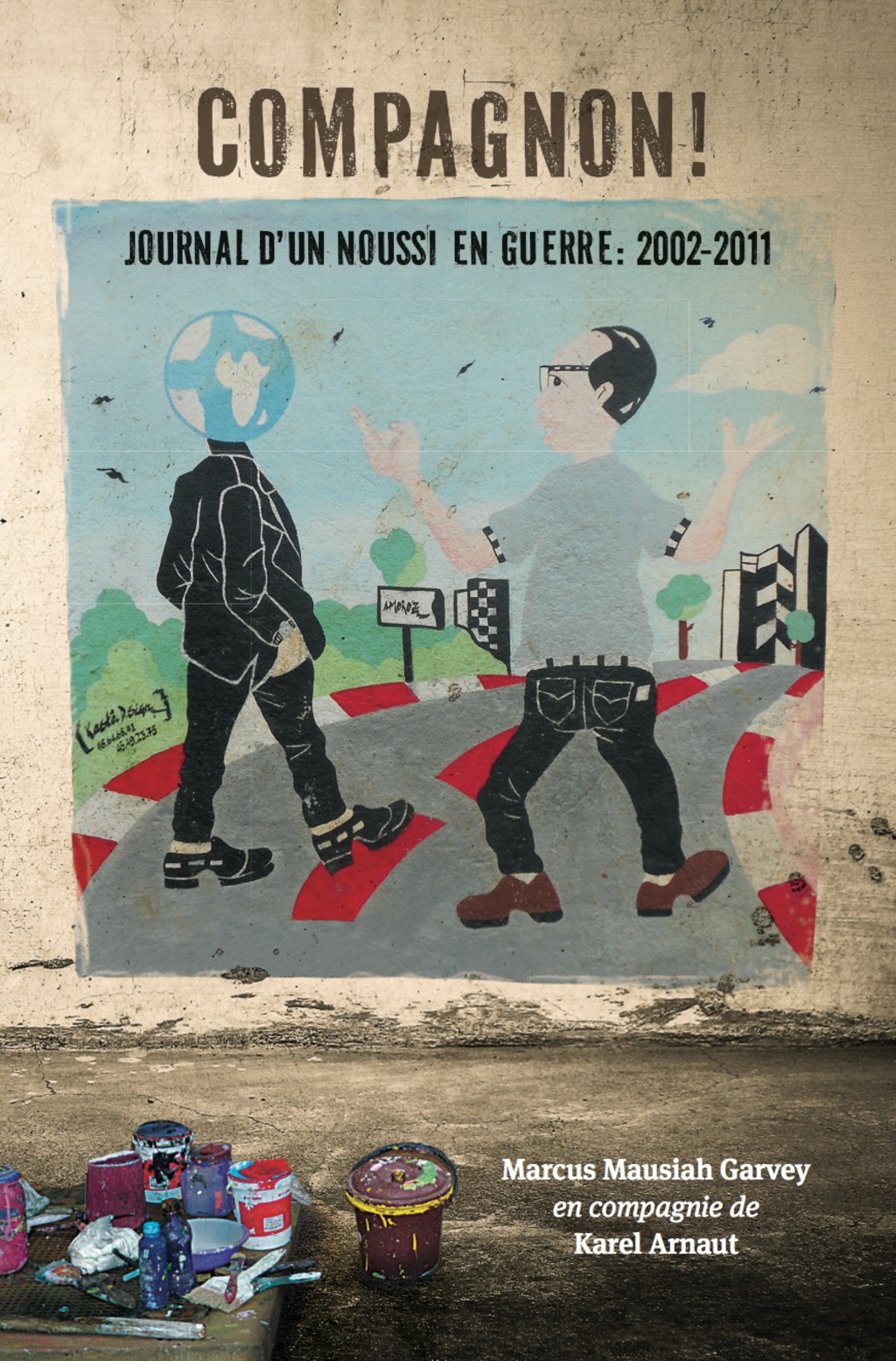 Compagnon! Journal d un noussi en guerre 1st Edition