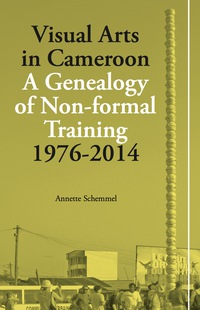 Cover image: Visual Arts in Cameroon 9789956763603