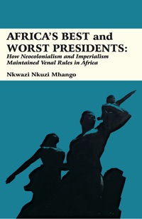 Immagine di copertina: Africa�s Best and Worst Presidents 9789956764723
