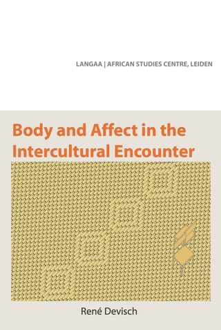 表紙画像: Body and Affect in the Intercultural Encounter 9789956764013