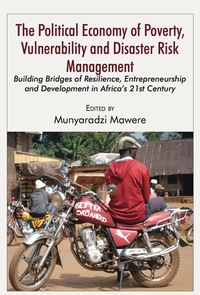 Cover image: The Political Economy of Poverty, Vulnerability and Disaster Risk Management 9789956763115