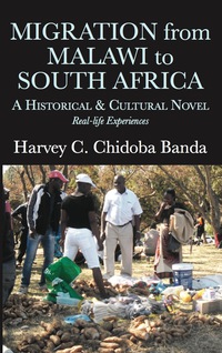 Cover image: Migration from Malawi to South Africa 9789956763955