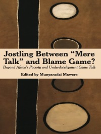 表紙画像: Jostling Between �Mere Talk� and Blame Game? 9789956764822