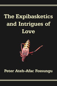 Omslagafbeelding: The Expibasketics and Intrigues of Love 9789956763306