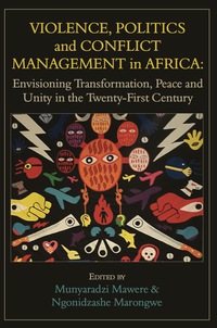 Omslagafbeelding: Violence, Politics and Conflict Management in Africa 9789956763542