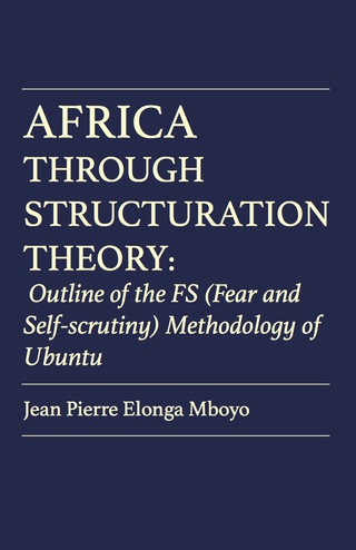 Cover image: Africa Through Structuration Theory 1st edition 9789956763801