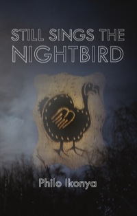 Cover image: Still Sings the Nightbird 9789956790203
