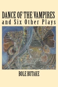 表紙画像: Dance of the Vampires and Six Other Plays 9789956790395