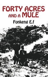 Titelbild: Forty Acres and a Mule 9789956790630