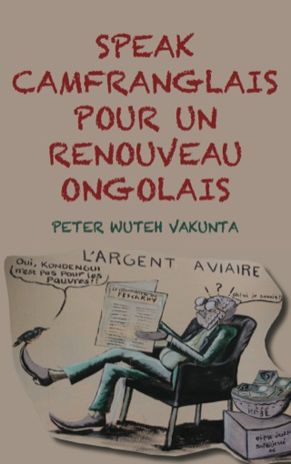 Cover image: Speak Camfranglais pour un Renouveau Ong 1st edition 9789956791767