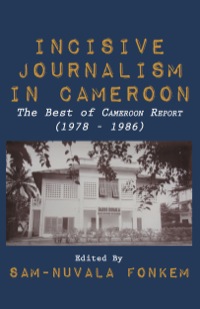 Cover image: Incisive Journalism in Cameroon 9789956791170