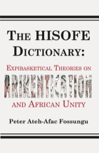 Imagen de portada: The HISOFE Dictionary of Midnight Politics 9789956792658