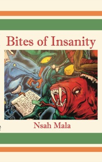 Imagen de portada: Bites of Insanity 9789956792672