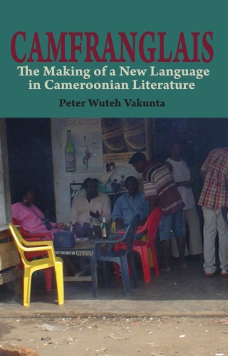 Cover image: Vakunta: Camfranglais: The Making of a New Langua 1st edition 9789956792962