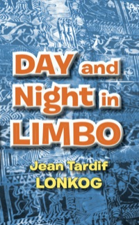 Cover image: Day and Night in Limbo 9789956792627