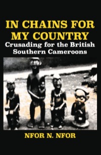 Cover image: In Chains for My Country 9789956792047