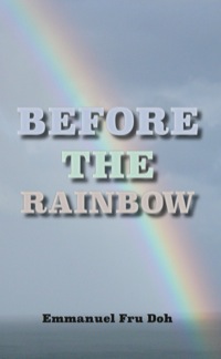 Titelbild: Before the Rainbow 9789956791835