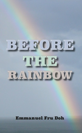 Cover image: Before the Rainbow 1st edition 9789956791835