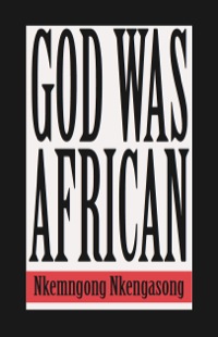 Omslagafbeelding: God was African 9789956792405