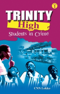Cover image: Trinity High. Students in Crime 9789964701376