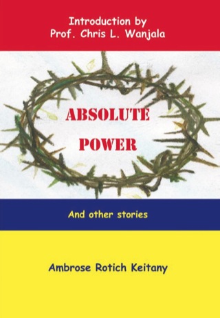 Cover image: Absolute Power and other stories 1st edition 9789966734143