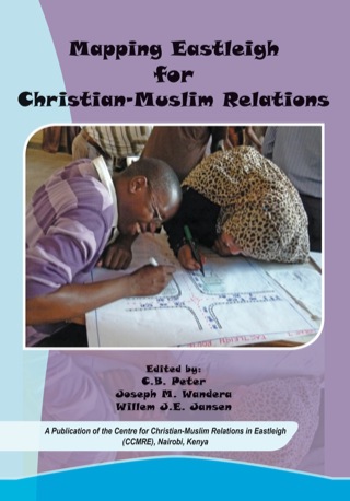 Cover image: Mapping Eastleigh for Christian-Muslim R 1st edition 9789966040619