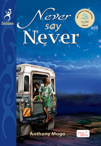 Cover image: Never Say Never 9789966362377
