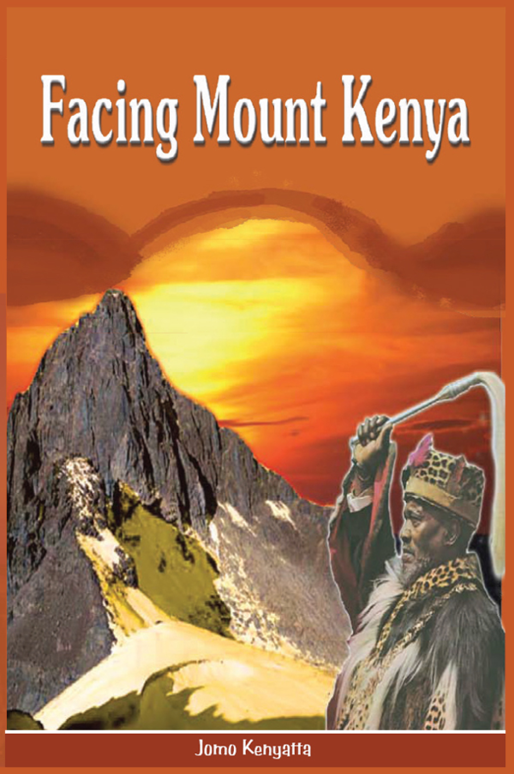 Facing Mount Kenya The Traditional Life of the Gikuyu