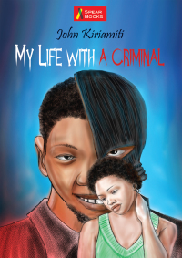صورة الغلاف: My Life with a Criminal: Milly's Story 9789966467683