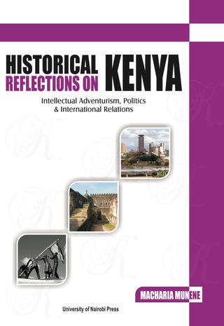 Cover image: Historical Reflections on Kenya 1st edition 9789966792136