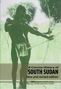 Omslagafbeelding: A Concise History of South Sudan: New and Revised Edition 2nd edition 9789970253371
