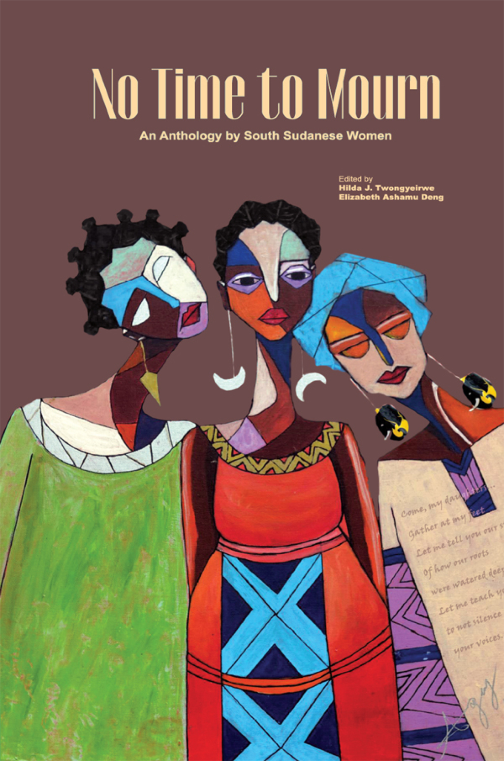 No Time to Mourn An anthology by South Sudanese Women