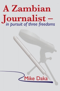 Titelbild: A Zambian Journalist: In Pursuit of Three Freedoms 9789982241175