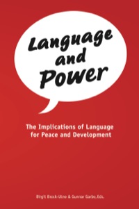 Imagen de portada: Language and Power. The Implications of Language for Peace and Development 9789987080328